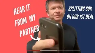 Splitting 30K On A Deal With My Real Estate Partner