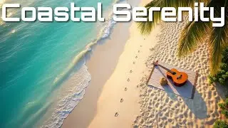 Sunny Beach Solitude | Breezy Acoustic Chill & Sun-Drenched Beach Grooves (Full Album)