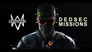 Watch Dogs 2 : Dedsec Missions