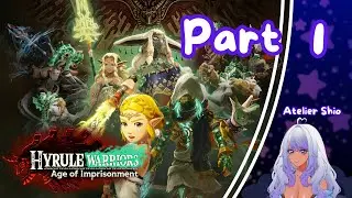 Atelier Shio - Hyrule Warriors Age of Imprisonment (Part 1)