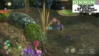 Pikmin 3 Sequence Break #1 - Twilight River: Early Winged Pikmin (saves a few minutes).