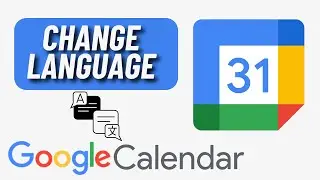 How to Change Language in Google Calendar