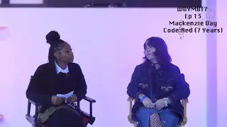 WDYMBT EP.13 Mackenzie Day - Code: Red ( 7 Years)