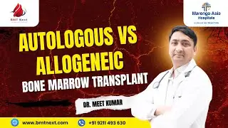 Autologous vs Allogeneic Bone Marrow Transplants । ऑटोलॉगस बनाम एलोजेनिक BMT। #cancer #doctor