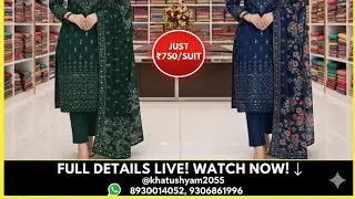 🔥 Heavy Mirror Work Suits @ ₹750! | Glass Organza & Pure Muslin | 2 Suits Lene Par Shipping Free!😱