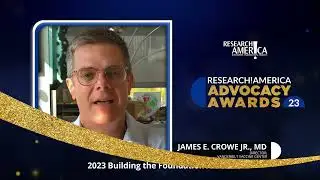 James E. Crowe, Outstanding Achievement in Public Health Awards Honoree, Promo