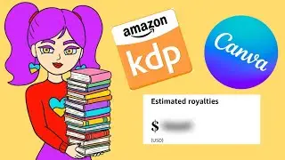 Publishing my books on Amazon (KDP), using Canva, my royalties so far