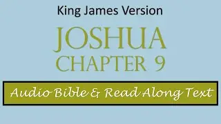 Joshua 9 | KJV DRAMATIZED AUDIO BIBLE WITH TEXT
