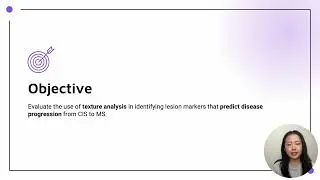 MRI Texture Analysis for Predicting Multiple Sclerosis Progression - Elaine Liang