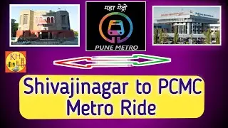 Shivajinagar to PCMC Metro Ride I Pune Metro Journey I PCMC Metro Route I Pune Metro Route