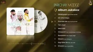 PARICHAY | MOODZ (Full Album) | [Urban Bollywood Music]