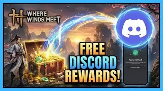 How to Get FREE Discord Rewards in Where Winds Meet