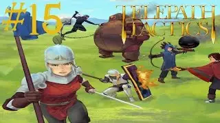 Let's Play Telepath Tactics - Ep. 15 - Longbow Power!