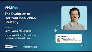 53 [Customer] The Evolution of HorizonOne's Video Strategy | Billy Breeze