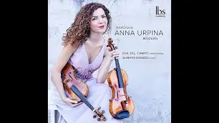 La violinista espa&ntilde;ola Anna Urpina presenta el &aacute;lbum 