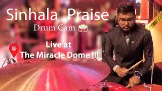Sinhala Praise @ The Miracle Dome!! 🥁