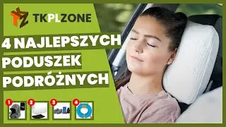 4 najlepszych poduszek podr&oacute;żnych