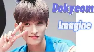 [Imagine] Dokyeom as your boyfriend 🖤