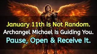 ⚔️ On January 11th, Archangel Michael offers guidance meant for where you are right now. This mess..