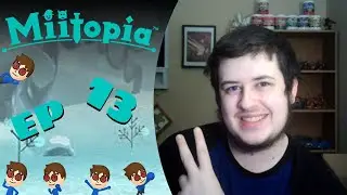 Miitopia Ep 13 We Are Ending This!