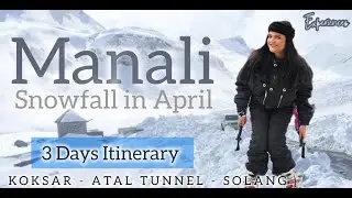 Manali ULTIMATE Travel | Guide for 2024 | A-Z Manali Trip Guide in Hindi | 3 Days Manali Itinerary