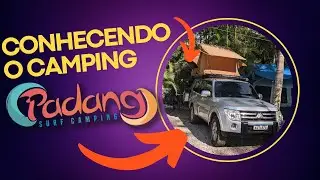 #01 - Conhecendo o Padang Surf Camping em Itamambuca - Ubatuba/SP