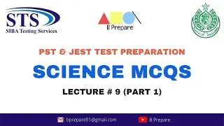 PST | JEST Test Preparation (SCIENCE MCQs Lecture 9 Part 1)