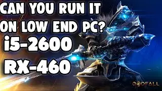 Will Godfall be able to achieve 1080p60 Fps on i5-2600 RX-460 ?
