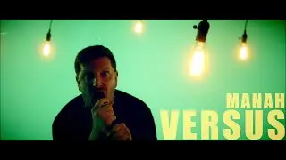 Manah - Versus (Official Music Video)