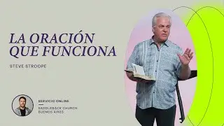 LA ORACI&Oacute;N QUE FUNCIONA | STEVE STROOPE