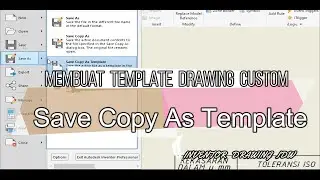 Membuat Template Drawing Custom - SAVE COPY AS TEMPLATE