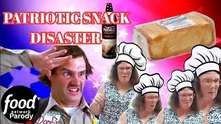 Dawn Shoots Another TV Pilot & FAILS | Infamous Patriotic Snack | Food Network Parody Semi-Homemade