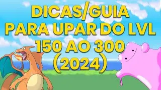 PXG ▶ Dicas/Guia para upar do LVL 150 ao 300