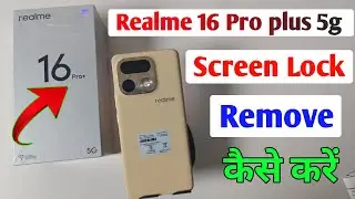 Realme 16 Pro Plus 5g me pattern lock kaise hataye/Realme remove fingerprint and screen lock