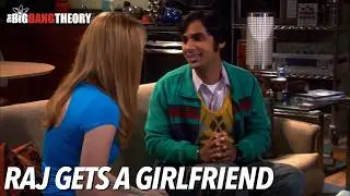 Raj Gets a Girlfriend | The Big Bang Theory