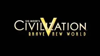 Sid Meier's Civilization V  Brave New World Theme Song