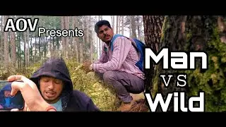 Man Vs Wild | ankit oli | Vines |