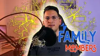 Discover Family Members! - Learn Tharifith
