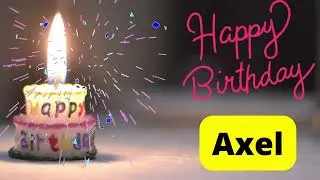 Happy birthday Axel video