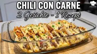Chili con Carne ein Rezept zwei Gerichte😱👍🏻