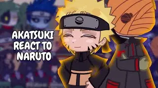 Akatsuki React To Naruto || Gacha React