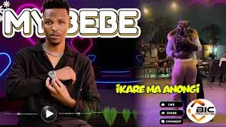 My bebe by big mosh, (lyrics video)@ bic voice nature 