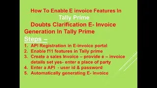 How to enable E- invoice features in Tally prime & how to generate E- invoice in Tally prime