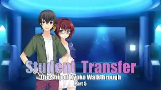 Kyoko Mistake Route &ndash; The Ship of Kyoko Walkthrough: Part 5