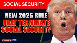 New 2026 Rules That Terminate Social Security Benefits | Senior Benefits