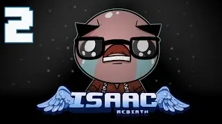 The Binding of Isaac: Rebirth - Let's Play - Episode 2 [Synergy]
