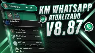 COMO BAIXAR E INSTALAR O WHATSAPP KM (ATUALIZADO 2021)