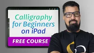 Calligraphy for Beginners on iPad - FREE Calligraphy course