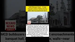#DelhiClash #TurkmanGate #MosqueDemolition #MCDBulldozer #AntiEncroachment #stonepelting #delhi