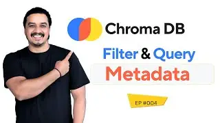 ChromaDB Metadata Tutorial &ndash; Add, View, Filter, and List Collections with Metadata